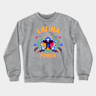 Latina Power Crewneck Sweatshirt